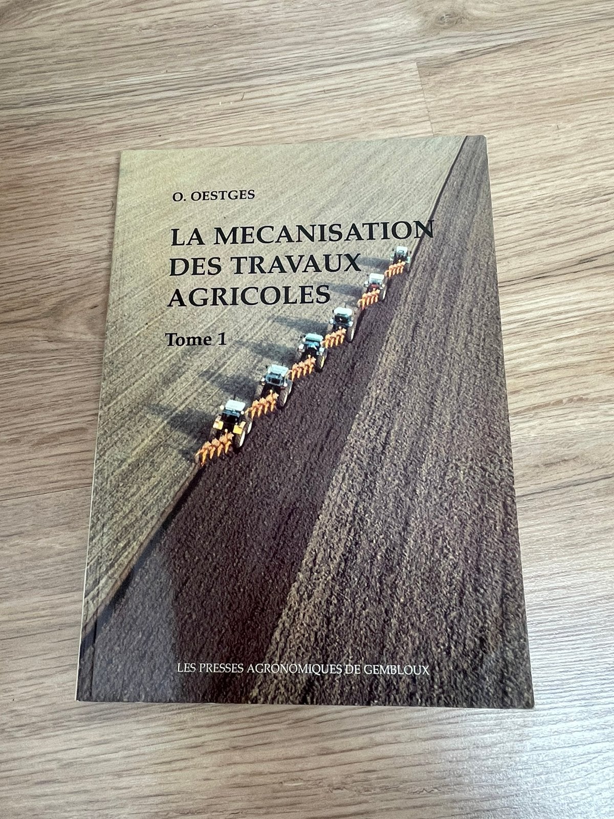 La mecanisation des travaux agricoles, Enlèvement ou Envoi, Comme neuf