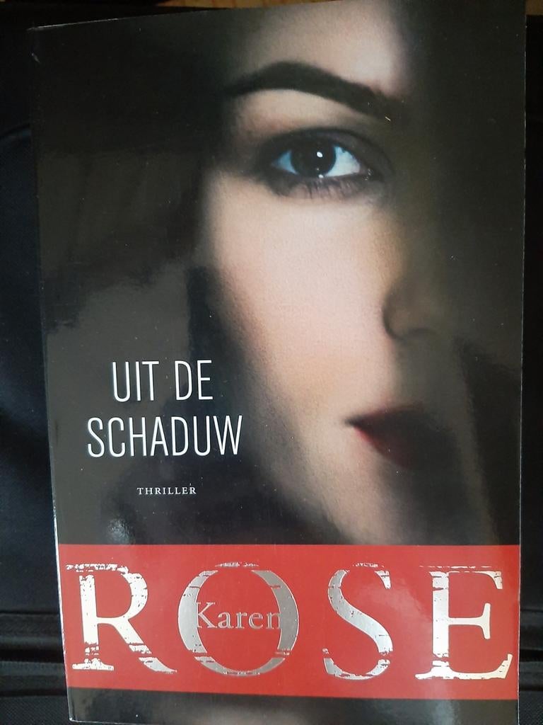 Karen Rose - Uit de schaduw, Enlèvement, Karen Rose