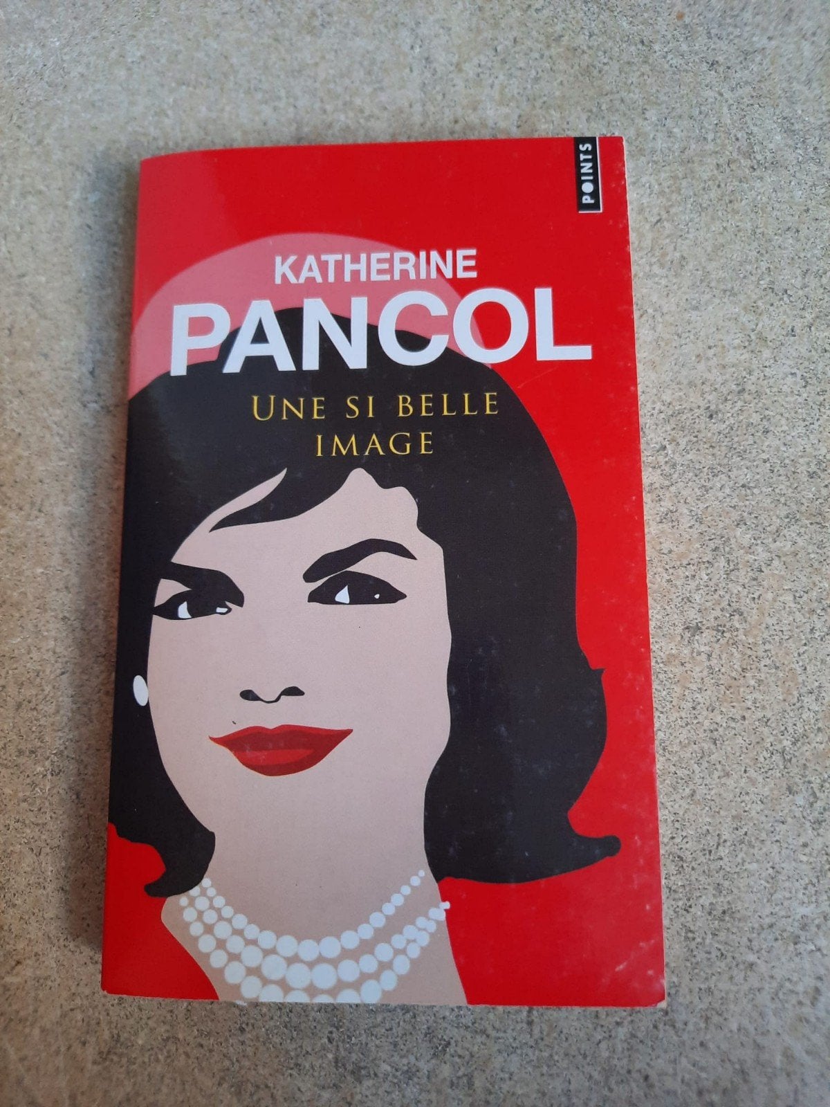 Katherine Pancol - Une Si Belle Image, Ophalen of Verzenden, Zo goed als nieuw, Katherine Pancol