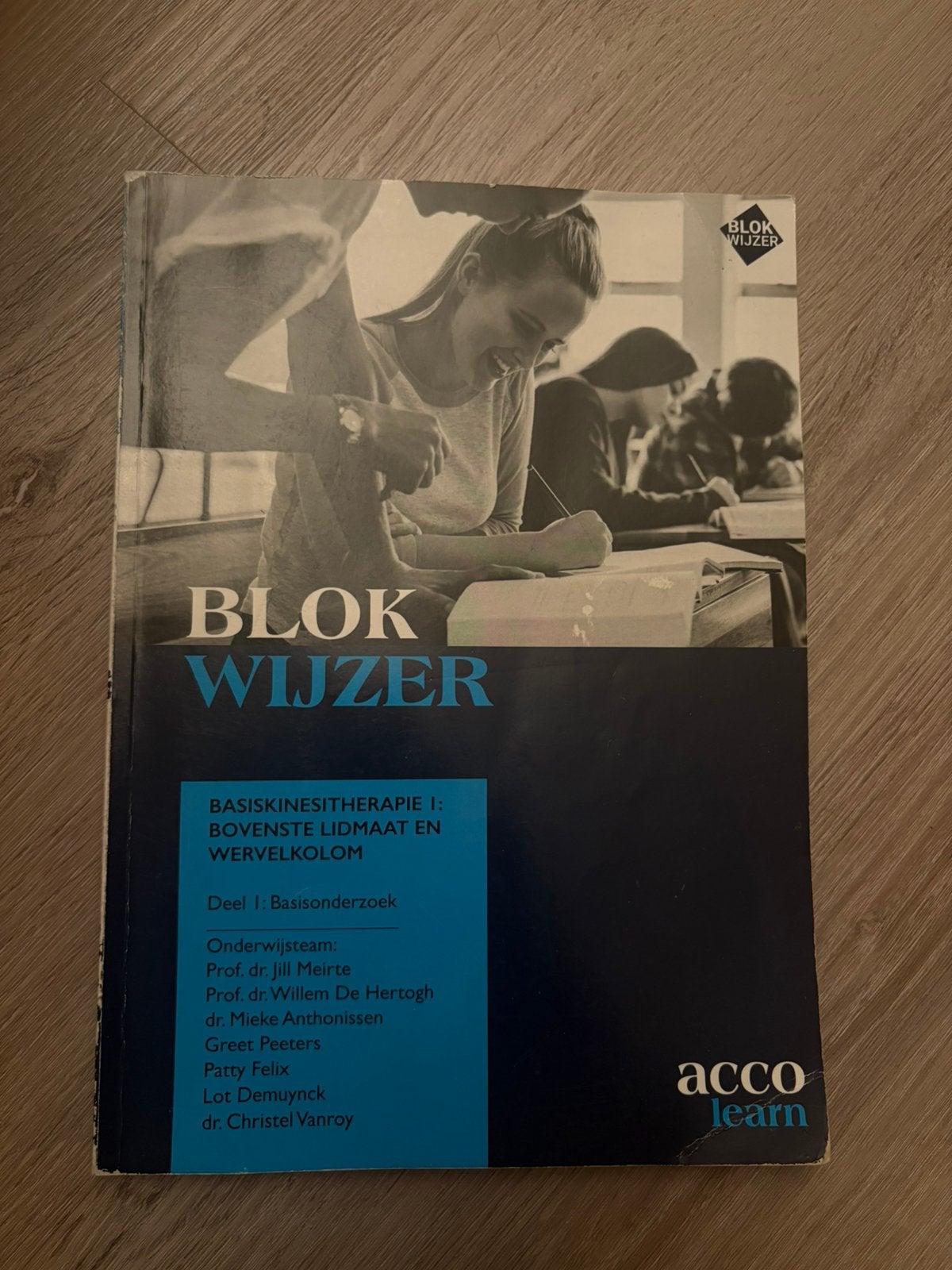 Blokwijzer Basiskinesitherapie 1, Ophalen of Verzenden, Jill Meirte; Patty Felix; Mieke Anthonissen; Willem De Hertog...