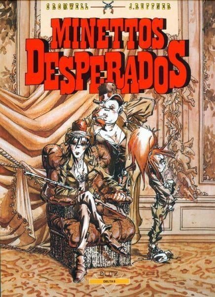 Strip van " Minettos Desperados "  H.C., Une BD, Enlèvement ou Envoi, Comme neuf