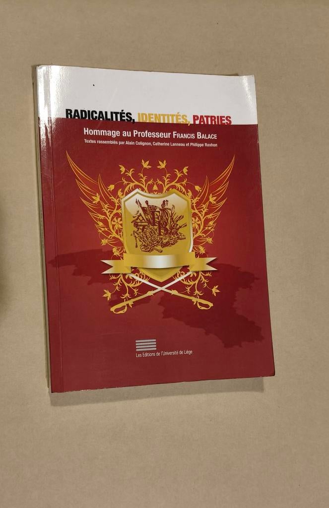 boek „" Radicalities, identities, homelands.” Francis Balace, Ophalen of Verzenden