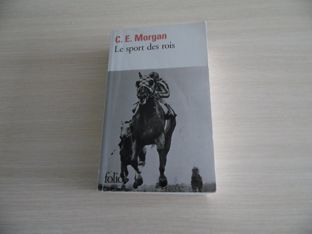 LE SPORT DES ROIS       C.E. MORGAN, Ophalen of Verzenden, Zo goed als nieuw, C.E. Morgan, Amerika