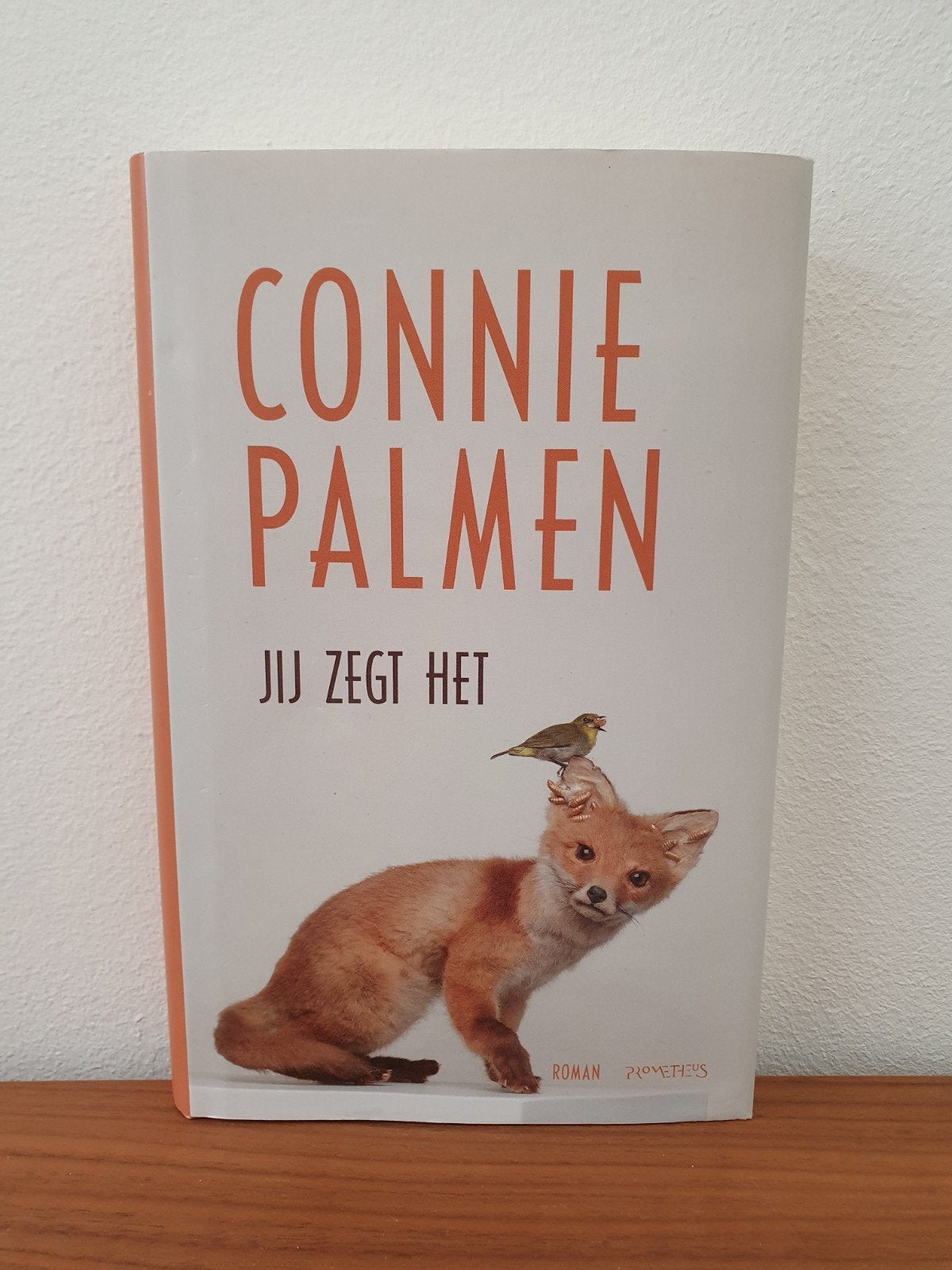 Connie Palmen - Jij zegt het, Enlèvement ou Envoi, Connie Palmen