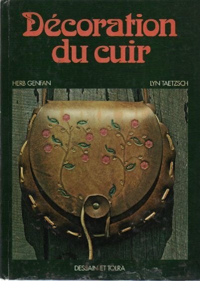 DÉCORATION DU CUIR ( Herb GENFAN & Lyn TAETZSCH ), Ophalen of Verzenden, Gelezen, Borduren en Naaien