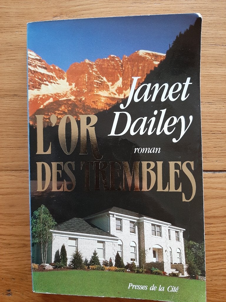 L'or des Trembles - Janet Dailey (grand format), Janet Dailey, Amerika, Ophalen, Gelezen