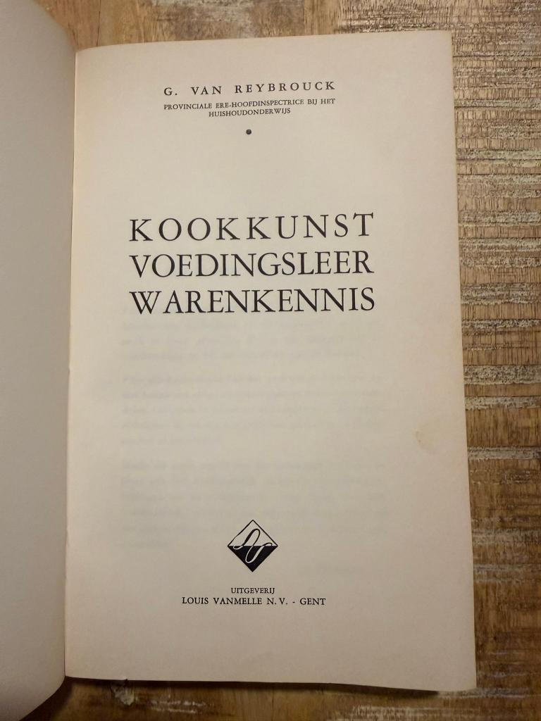 Kookkunst, voedingsleer, warenkennis - G. Van Reybrouck, Livres, Santé, Diététique & Alimentation, Enlèvement ou Envoi, Utilisé