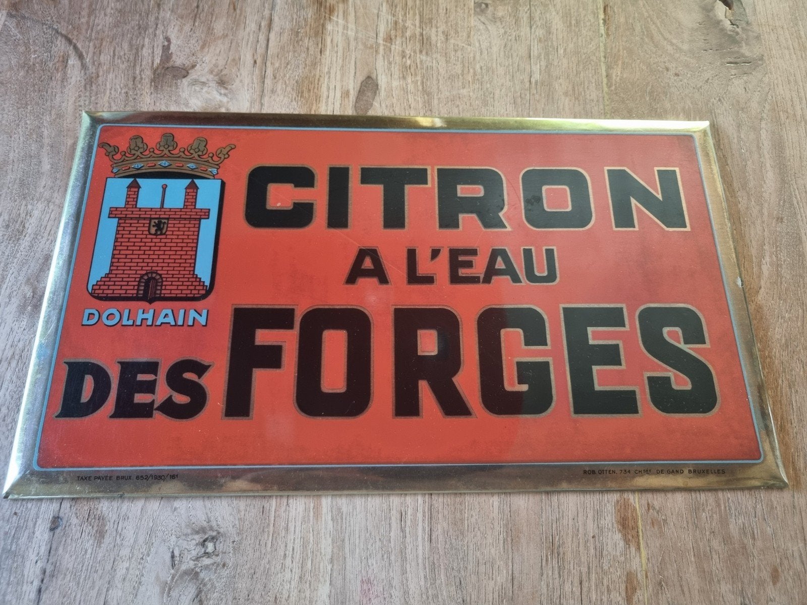 Plaque en tôle 1930 citron à l eau des forges dolhain