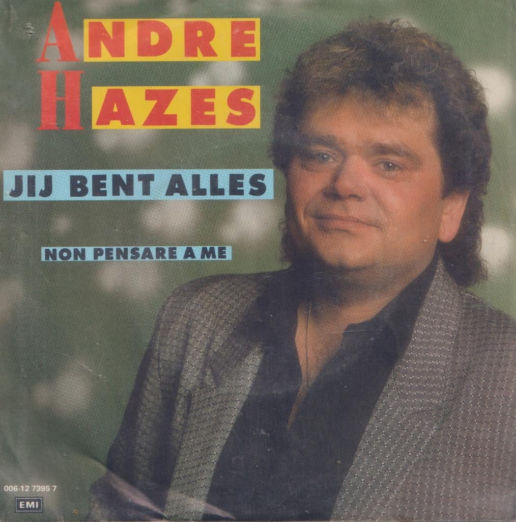 Andre Hazes – Jj bent alles / Non pensare a me – Single, Ophalen of Verzenden, Gebruikt, Nederlandstalig