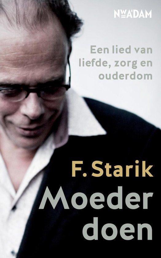 Te Koop Boek MOEDER DOEN F Starik, Boeken, F Starik, Ophalen of Verzenden, Zo goed als nieuw, Nederland