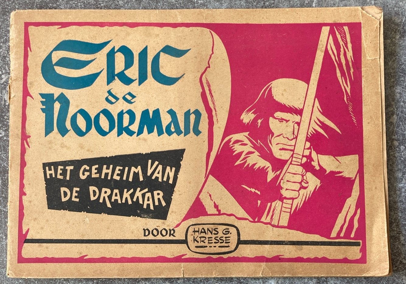 Eric de noorman hans g kresse het geheim van de drakkar, Livres, Une BD, Enlèvement, Utilisé