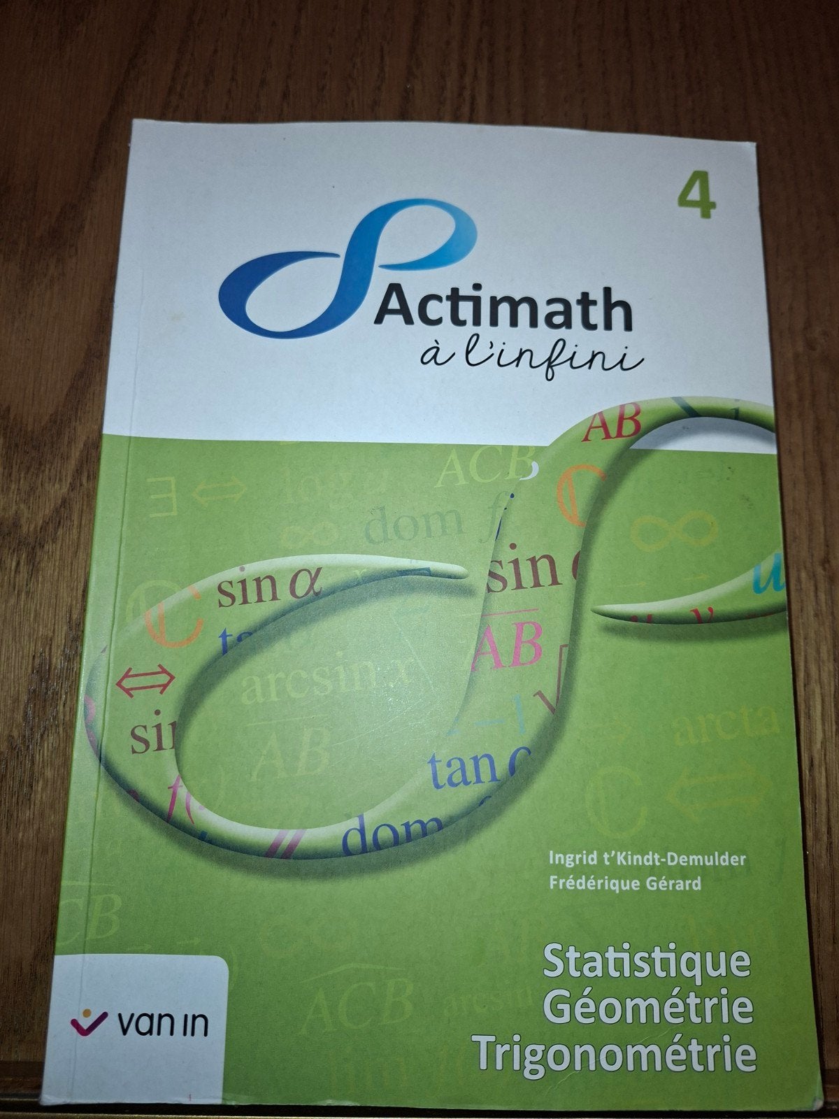 actimath à l’infini 4, Enlèvement ou Envoi, Comme neuf, Secondaire, Mathématiques A