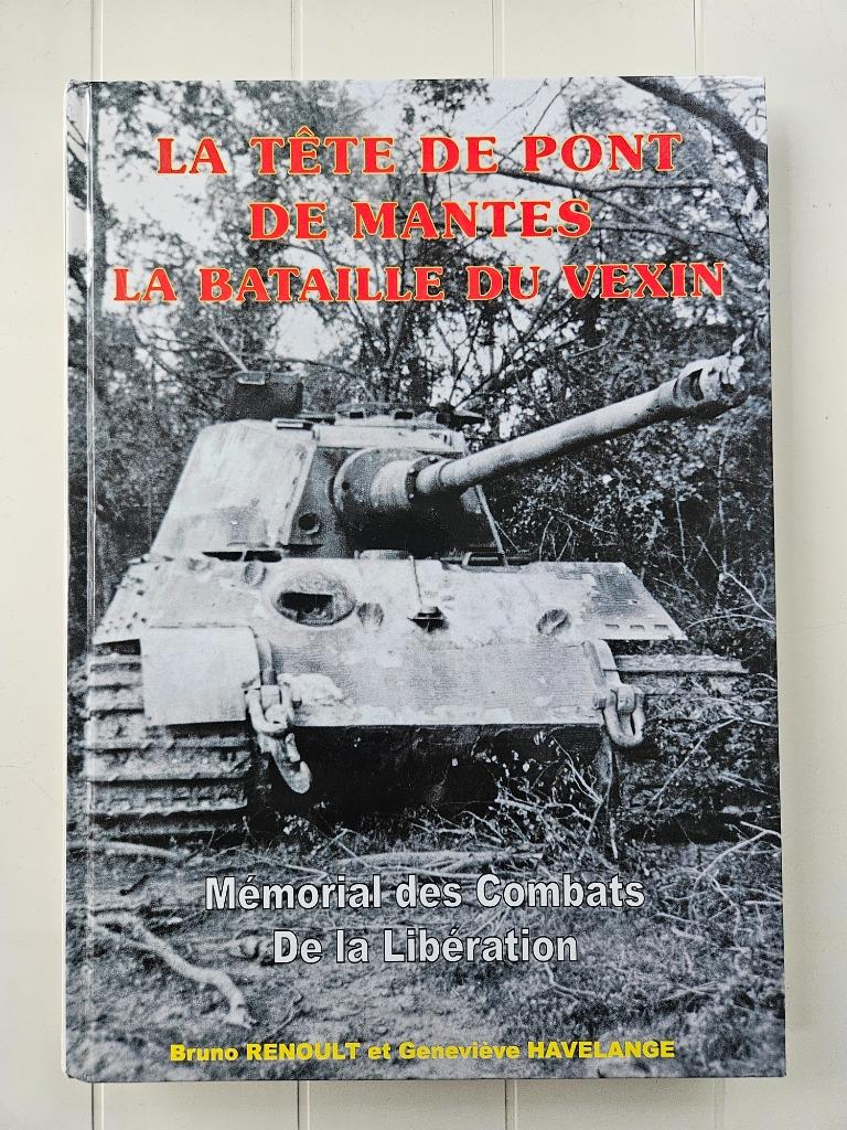 La tête de pont de Mantes : La bataille du Vexin, Enlèvement ou Envoi, Deuxième Guerre mondiale, Bruno Renoult, Utilisé