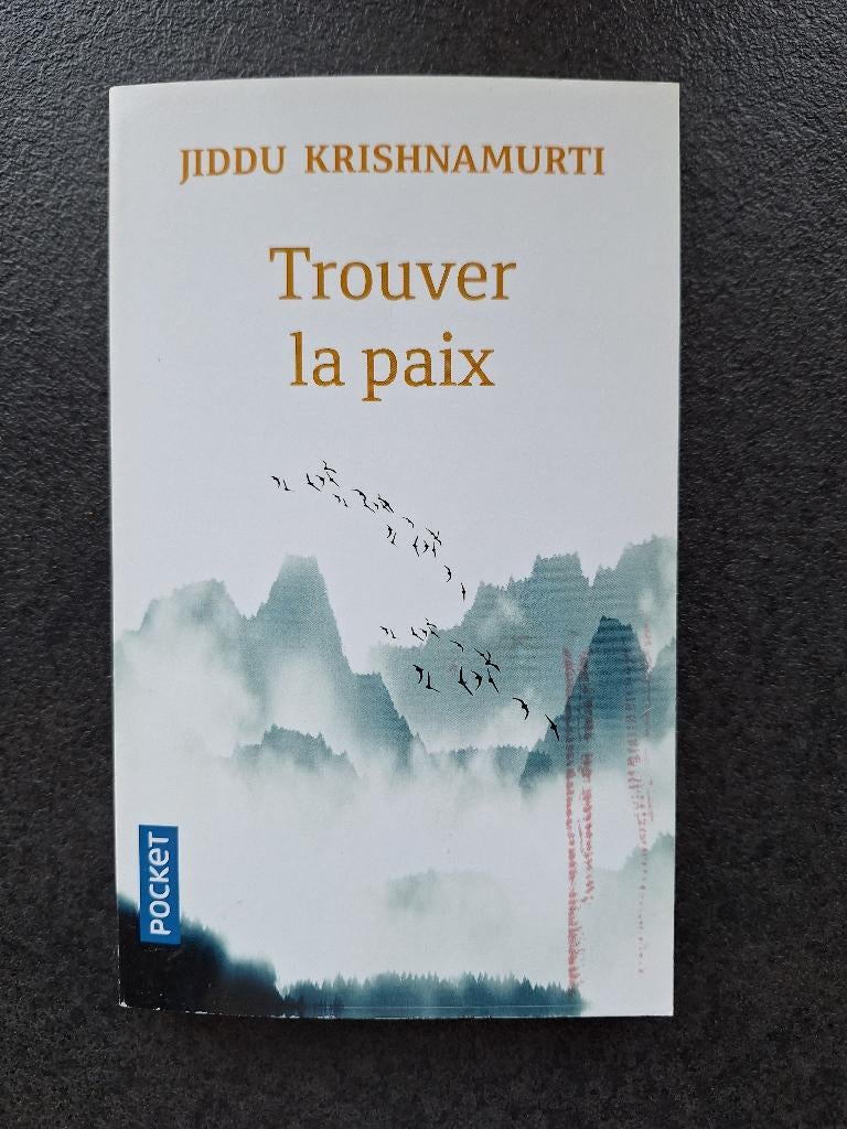 Trouver la paix - Jiddu Krishnamurti, Enlèvement ou Envoi, Comme neuf, Autres sujets/thèmes, Jiddu Krishnamurti