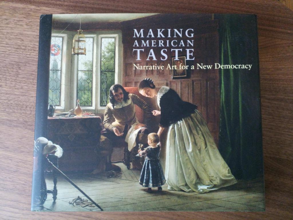Making American taste. Narrative art for a new democracy, Ophalen of Verzenden, Zo goed als nieuw, Barbara Dayer Gallati, Schilder- en Tekenkunst