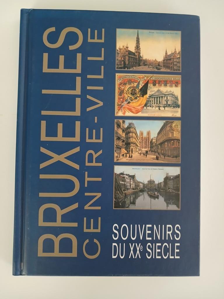 Brussel centrum Herinneringen aan de 20e eeuw - J. Noterman, Ophalen, 20e eeuw of later, Gelezen, Noterman