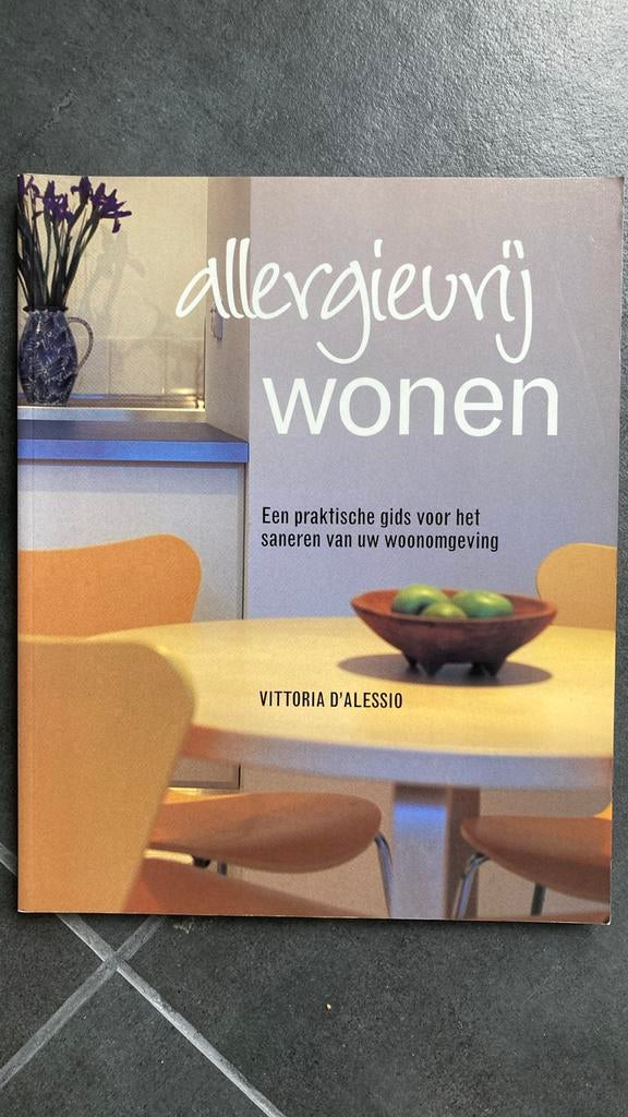 Nr 113: ALLERGIEVRIJ WONEN, Livres, Santé, Diététique & Alimentation, Enlèvement ou Envoi, Comme neuf, Maladie et Allergie, D’alessio