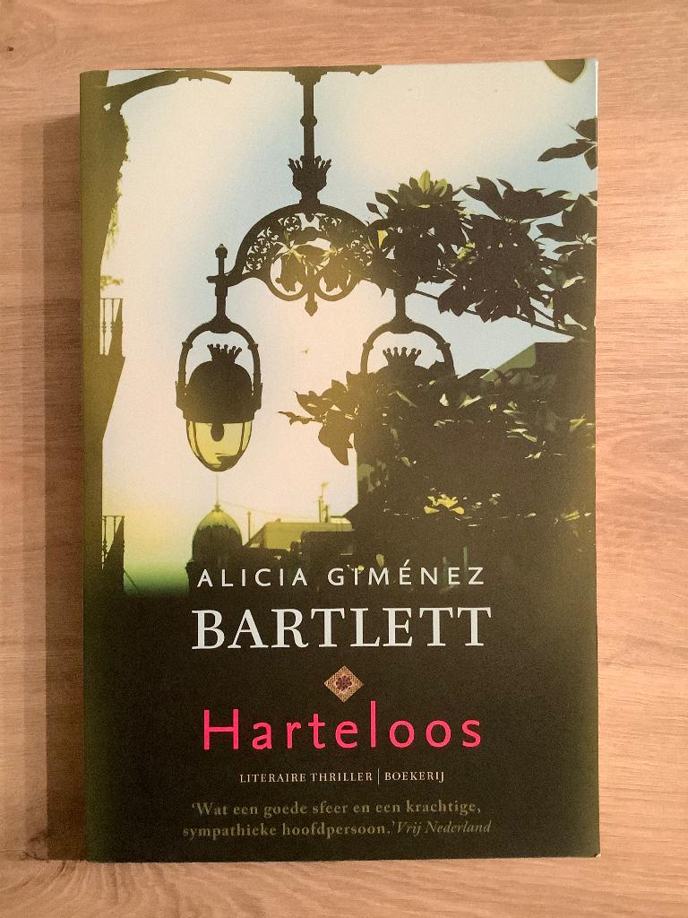 Harteloos misdaad in Barcelona - Alicia Gimenez Bartlett, Ophalen of Verzenden, Zo goed als nieuw, Alicia Gimenez Bartlett