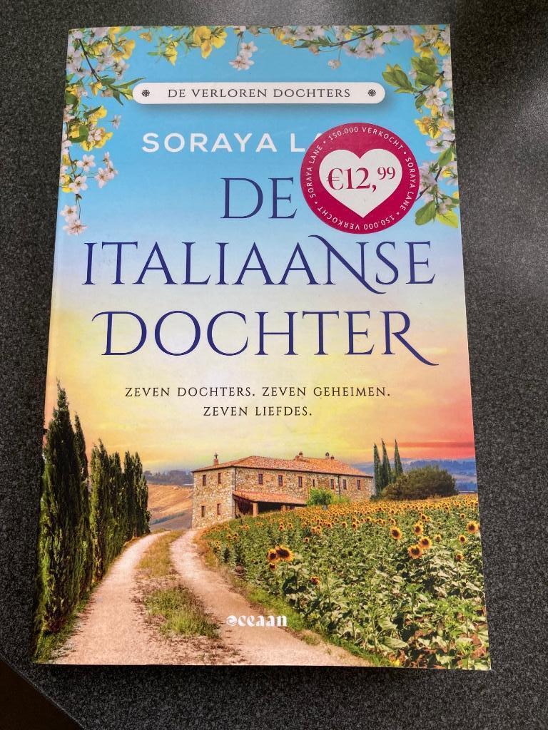 De Italiaanse dochter. Soraya Lane. Nieuwstaat, Ophalen of Verzenden, Zo goed als nieuw
