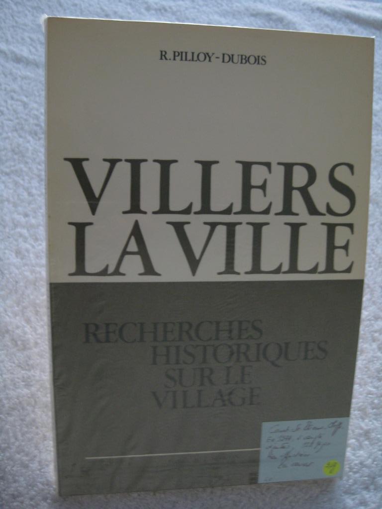 Villers-la-Ville – Pilloy-Dubois - 1977, Ophalen of Verzenden, Gelezen