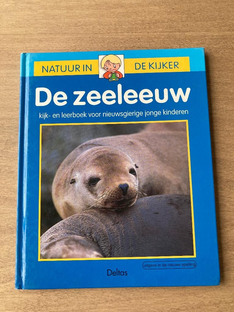 Natuur in de kijker - De zeeleeuw, Boeken, Ophalen of Verzenden, Gelezen