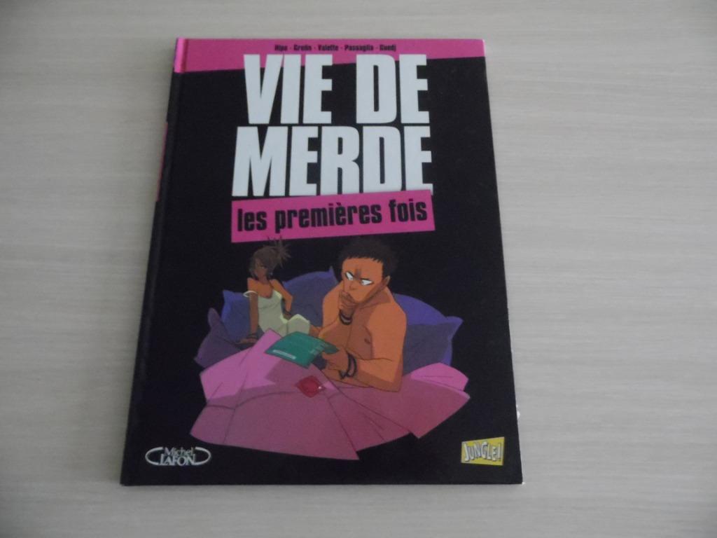 VIE DE MERDE LES PREMIÈRES FOIS MICHEL LAFON, Enlèvement ou Envoi, Comme neuf, Hipo, Une BD