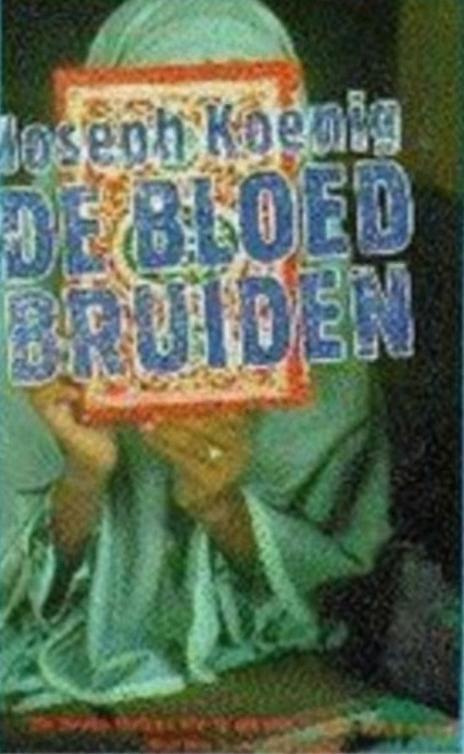 De bloedbruiden / Joseh Koenig, Ophalen of Verzenden, Zo goed als nieuw