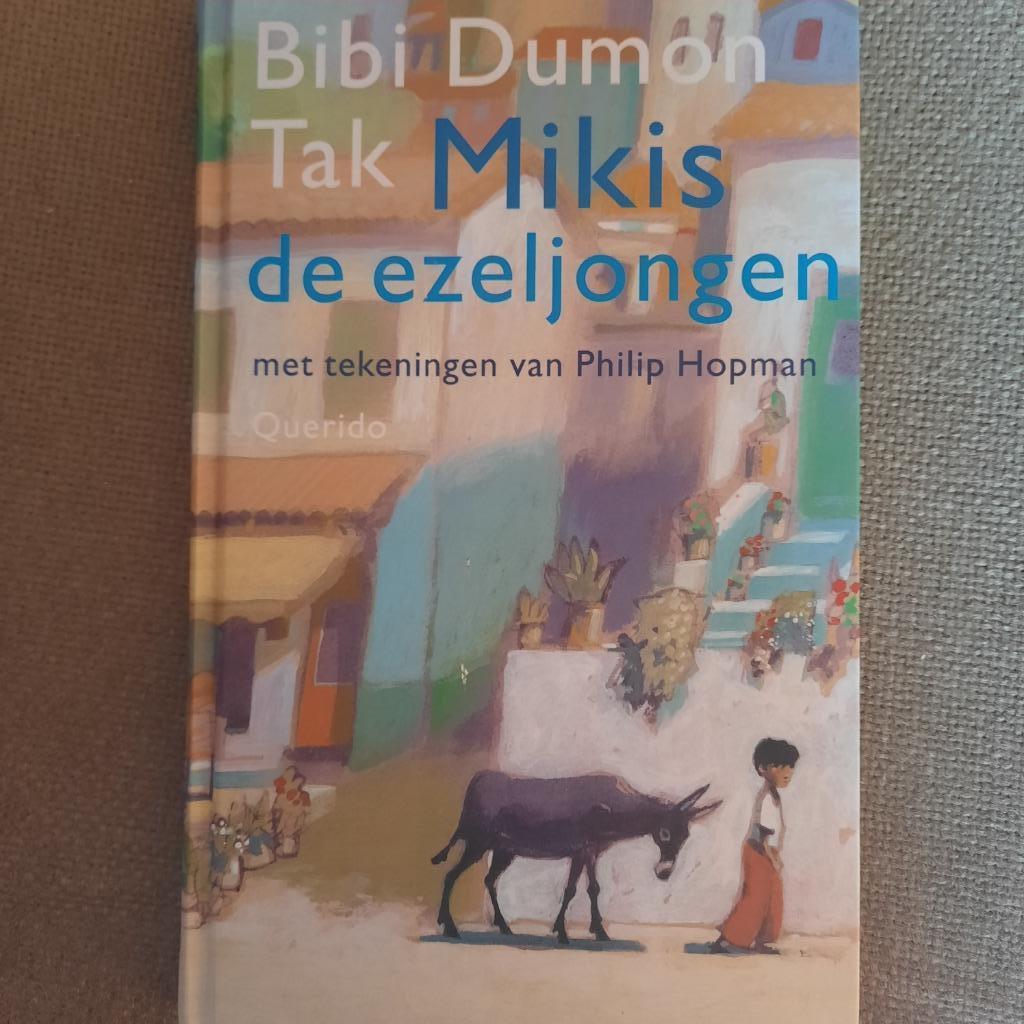 MIKIS DE EZELJONGEN - BIBI DUMON TAK, Ophalen of Verzenden