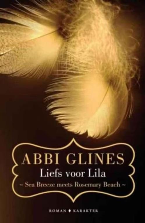 Abbi Glines / Liefs voor Lila / Nooit verliefd, Ophalen of Verzenden, Zo goed als nieuw