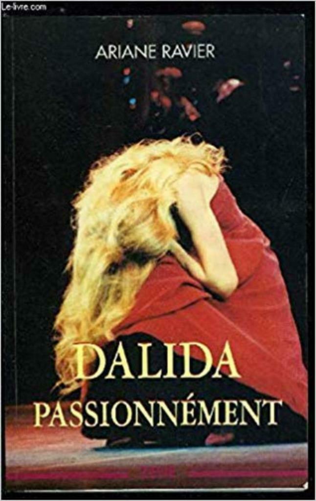 DALIDA, passionnément - Ariane Ravier, Ophalen, Gelezen