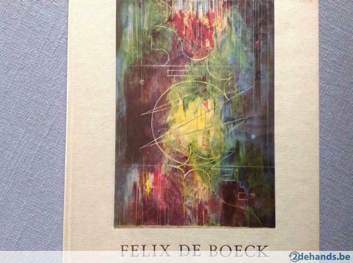 Felix De Boeck, Genummerd exemplaar, 70pag, 100ill., Enlèvement ou Envoi, Utilisé