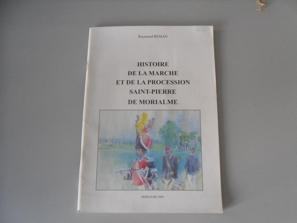 Histoire de la Marche et la Procession Saint-Pierre de ..., Enlèvement ou Envoi, Utilisé, Raymond REMAN