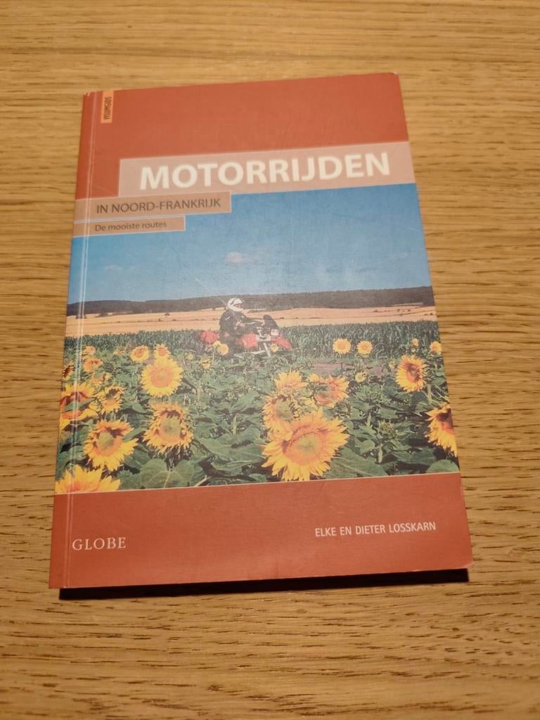 E. Losskarn - Les plus beaux itinéraires à moto du nord de l, Enlèvement ou Envoi, E. Losskarn; Dieter Losskarn