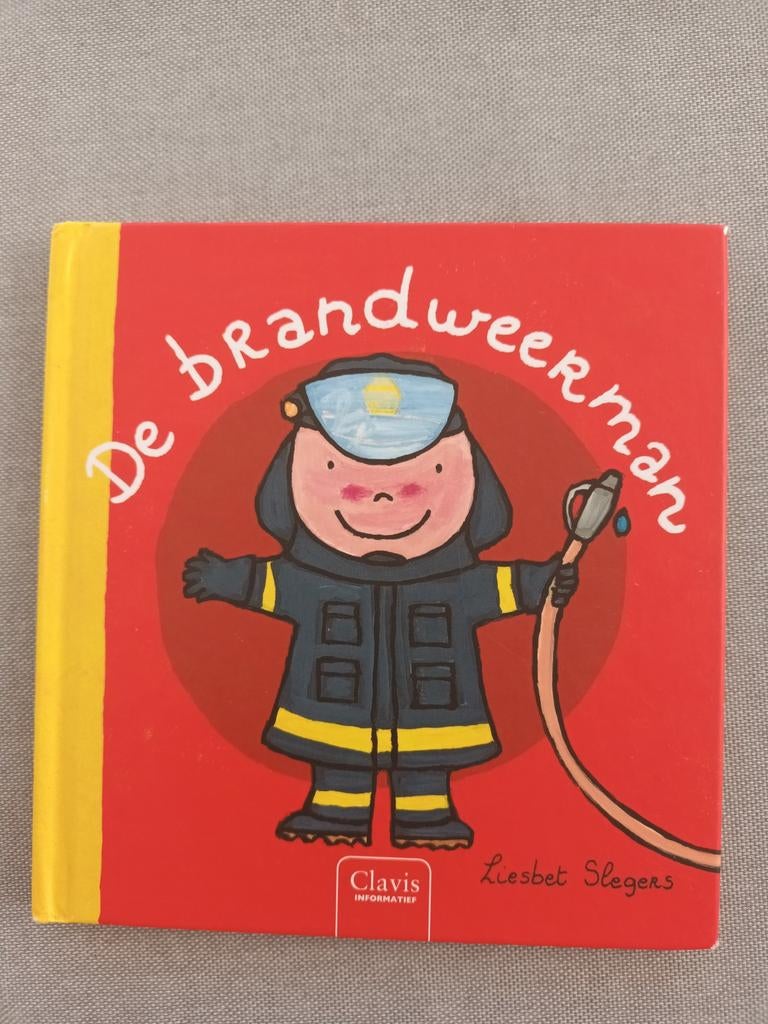 Liesbet Slegers - De brandweerman, Enlèvement ou Envoi, Comme neuf, Liesbet Slegers