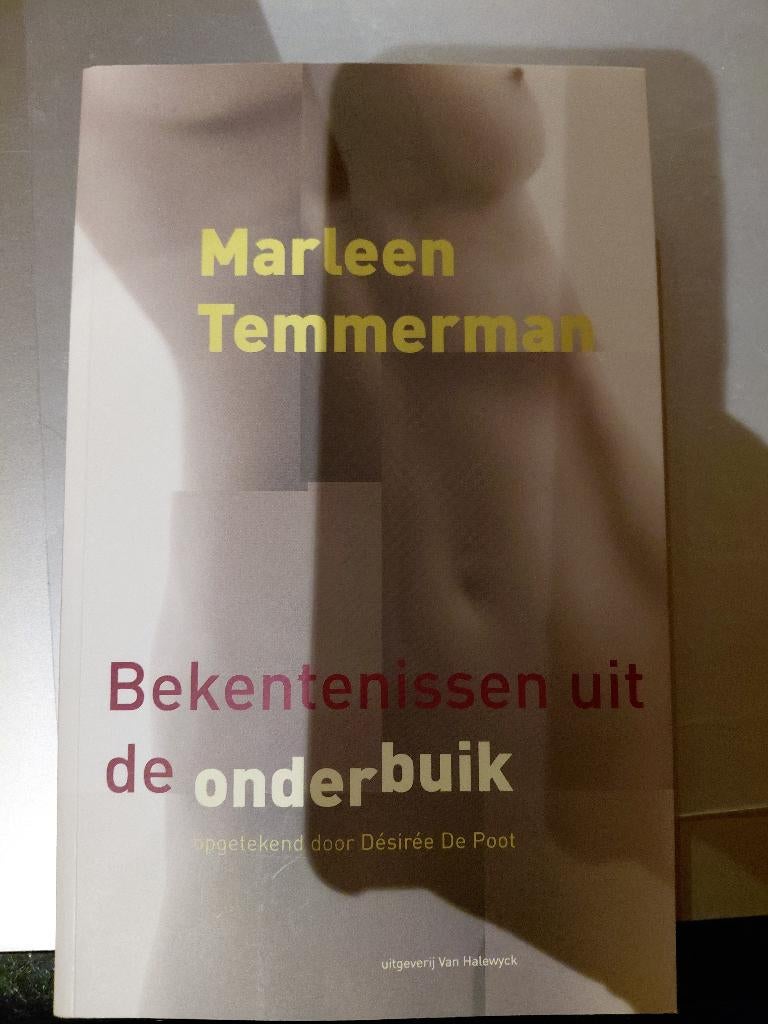 Bekentenissen uit de onderbuik Marleen Temmerman, Ophalen of Verzenden, Zo goed als nieuw