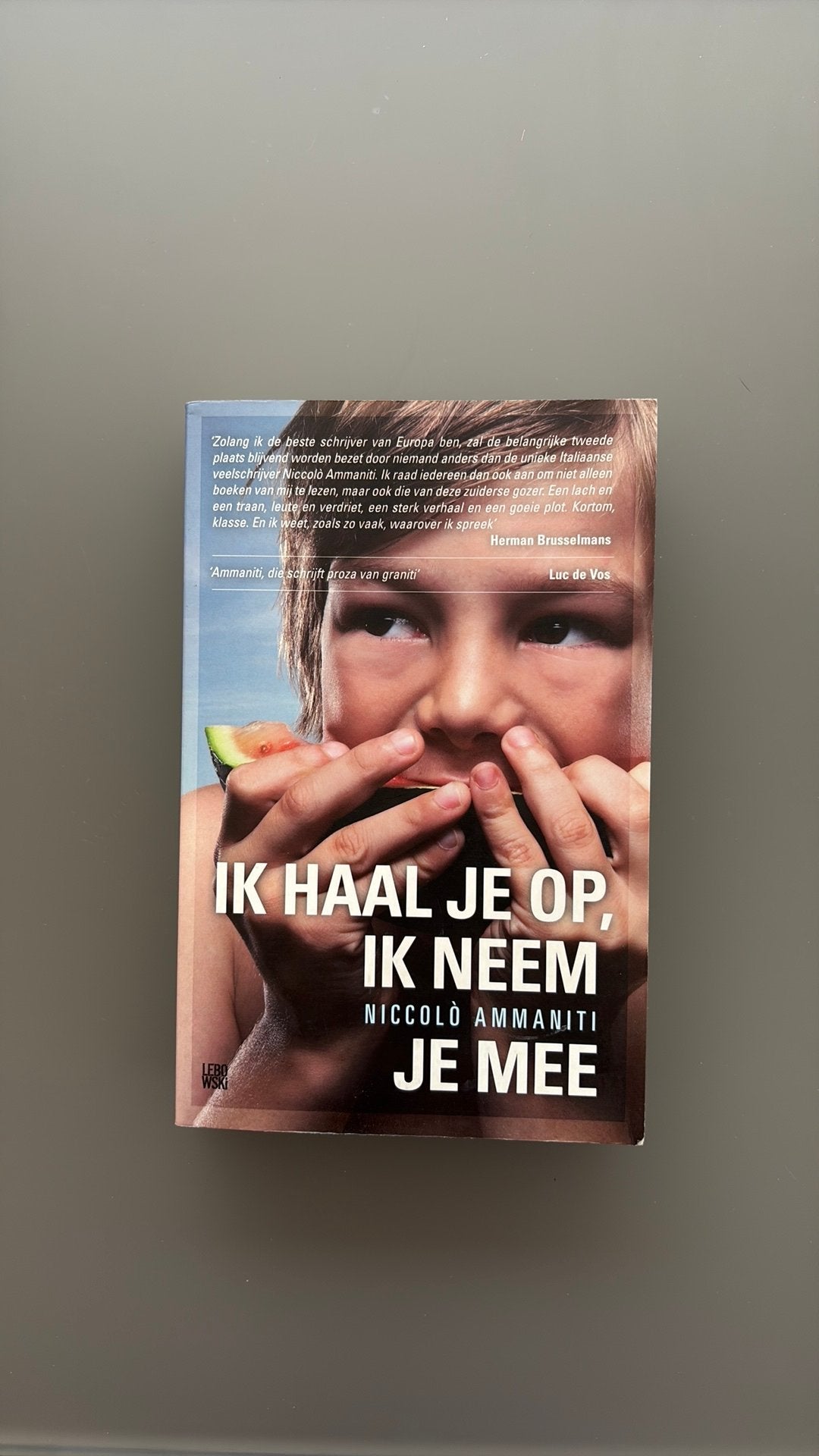 Niccolò Ammaniti - Ik haal je op, ik neem je mee, Enlèvement, Niccolò Ammaniti