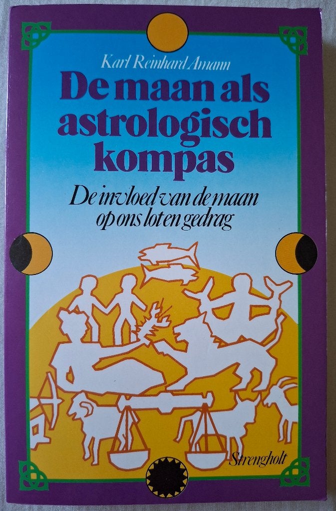 De maan als astrologisch kompas - Karl Reinhard Amann, Ophalen of Verzenden, Zo goed als nieuw