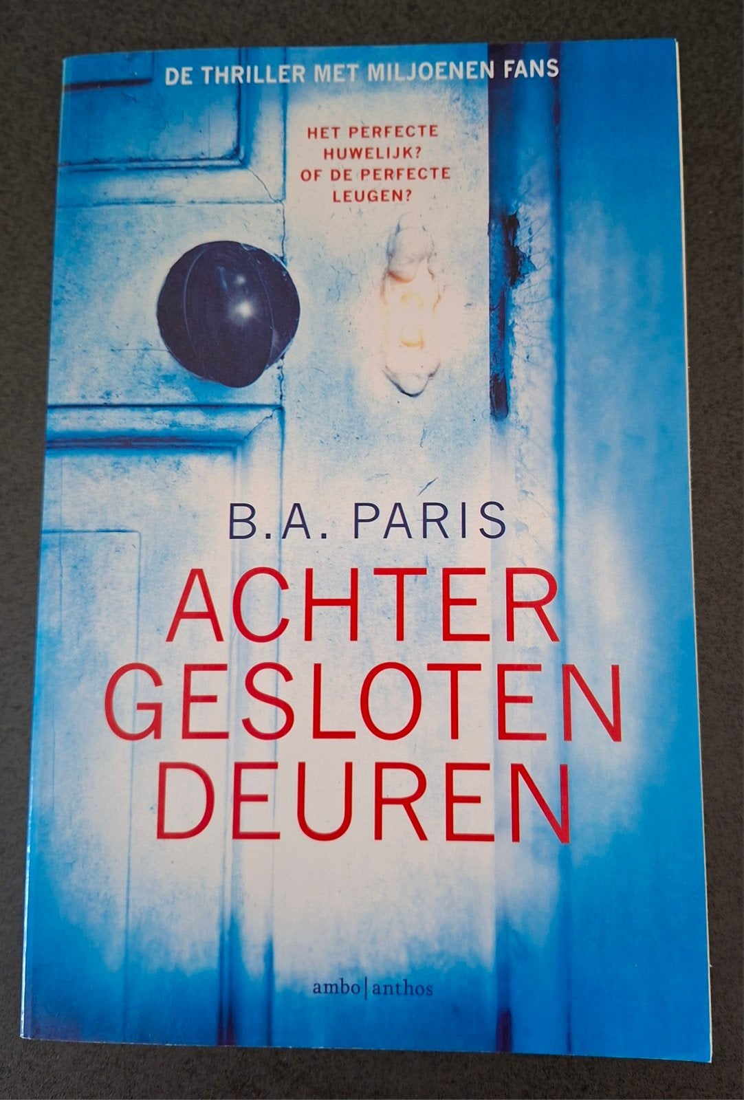 B.A. Paris :  Achter gesloten deuren, Boeken, Ophalen, B.A. Paris