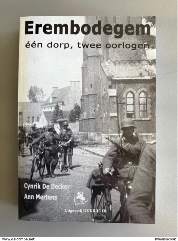 Aalst Erembodegem - één dorp, 2 oorlogen Cynrik De Decker, Ophalen
