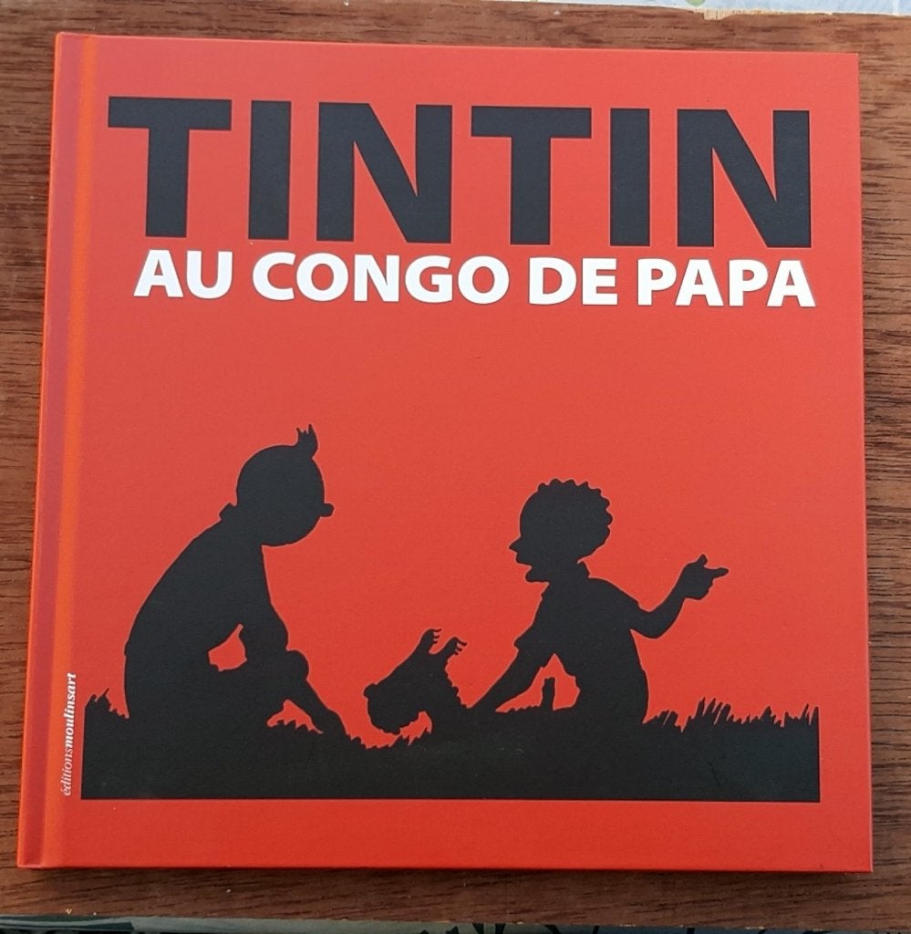 Tintin au Congo de papa, de D. Couvreur, Ed. Moulinsart 2010, Livres, Envoi, Comme neuf, Autres sujets/thèmes