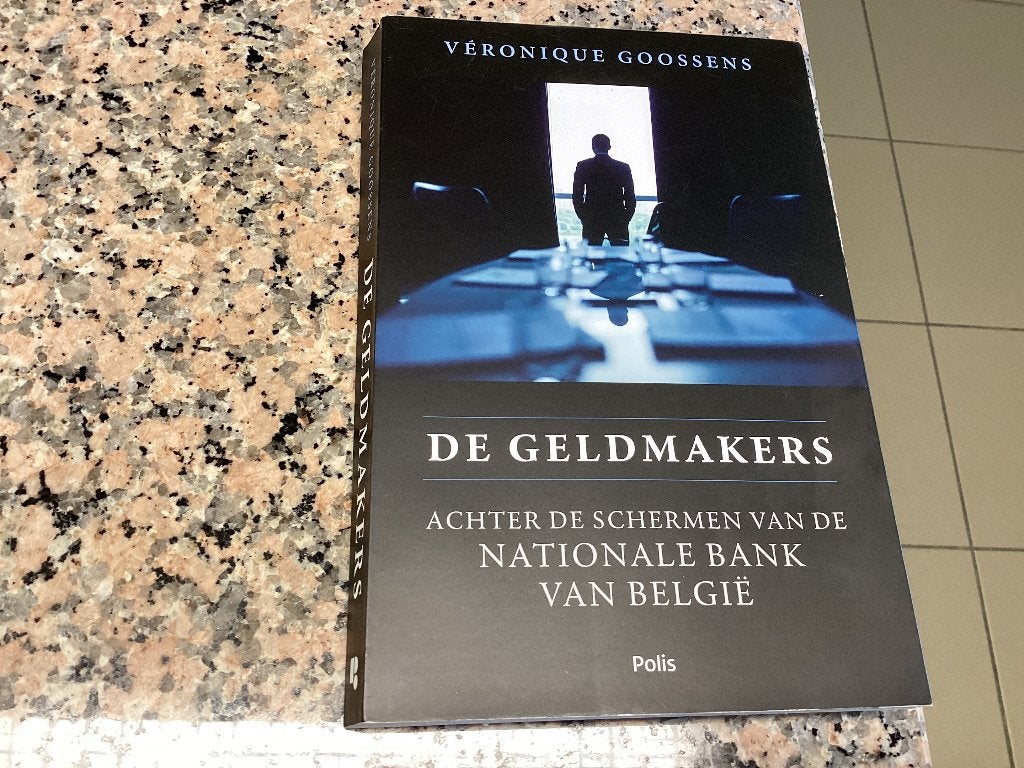 De GELDMAKERS. Veronique Goossens. Achter de schermen van, Ophalen of Verzenden, 20e eeuw of later, Zo goed als nieuw