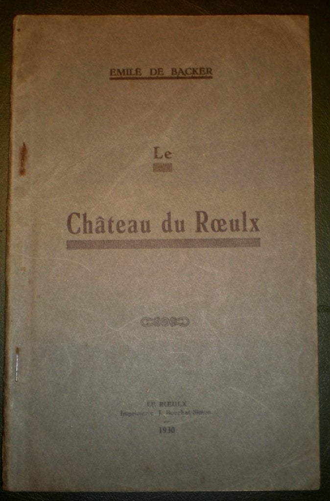 Le Château du Roeulx (De Backer), Livres, Enlèvement ou Envoi, Utilisé