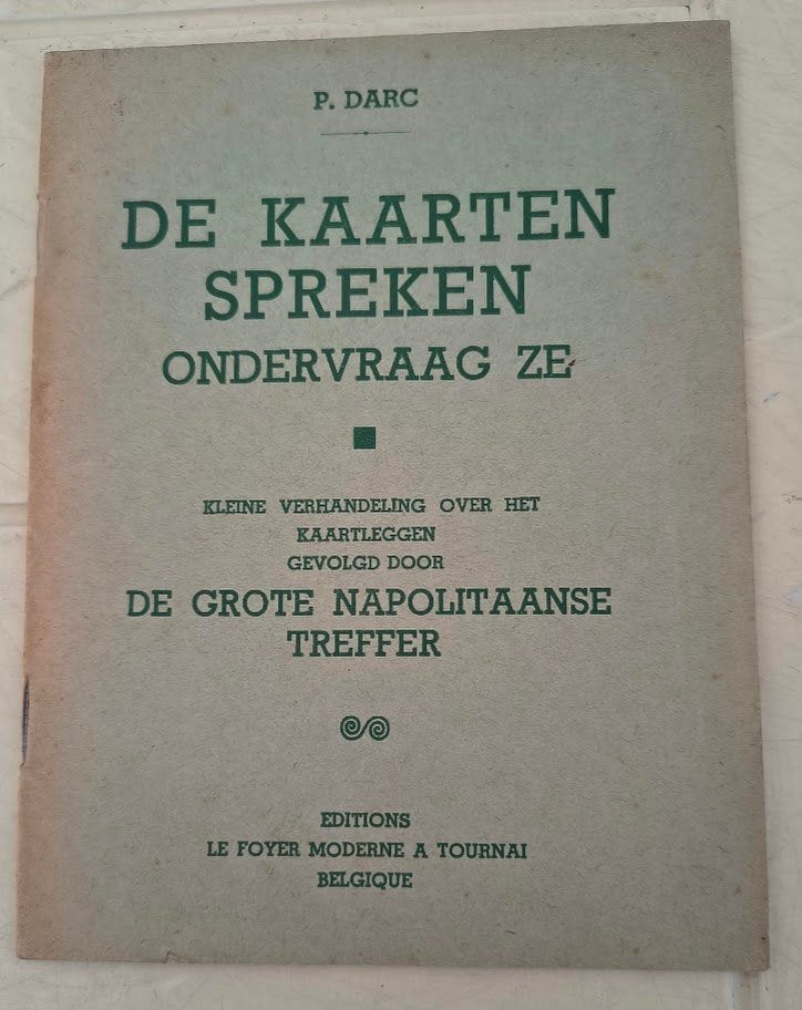 "De Kaarten Spreken - Ondervraag Ze" - P. Darc, Antiquités & Art, Antiquités | Livres & Manuscrits, Enlèvement ou Envoi