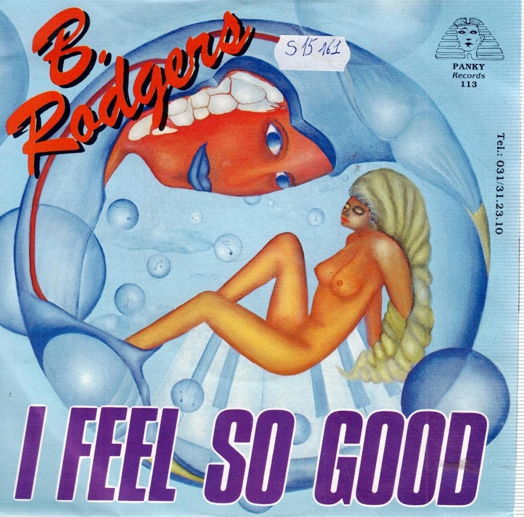 Vinyl, 7"  /  B. Rodgers – I Feel So Good, Enlèvement ou Envoi, 7 inch, Autres types