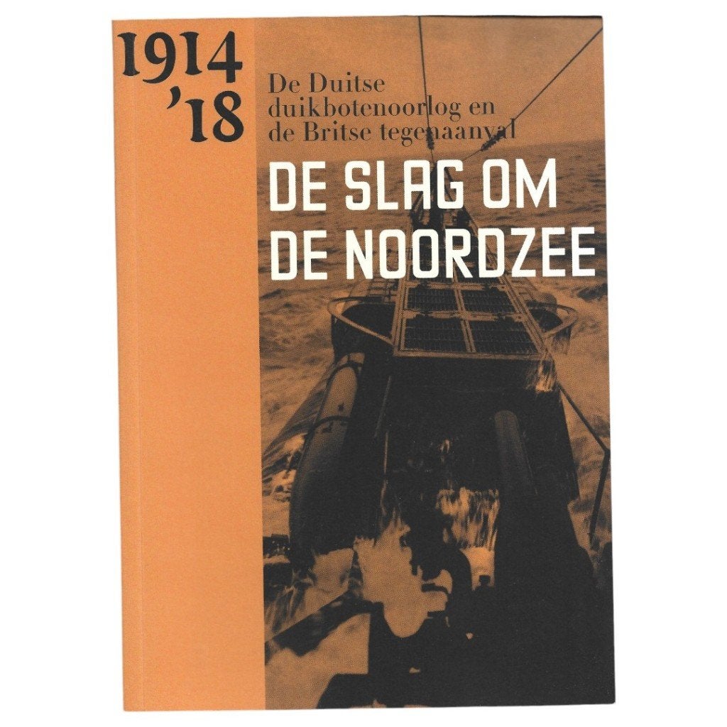 De slag om de Noordzee - De Duitse duikbotenoorlog..., Verzamelen, Ophalen of Verzenden, Marine, Boek of Tijdschrift
