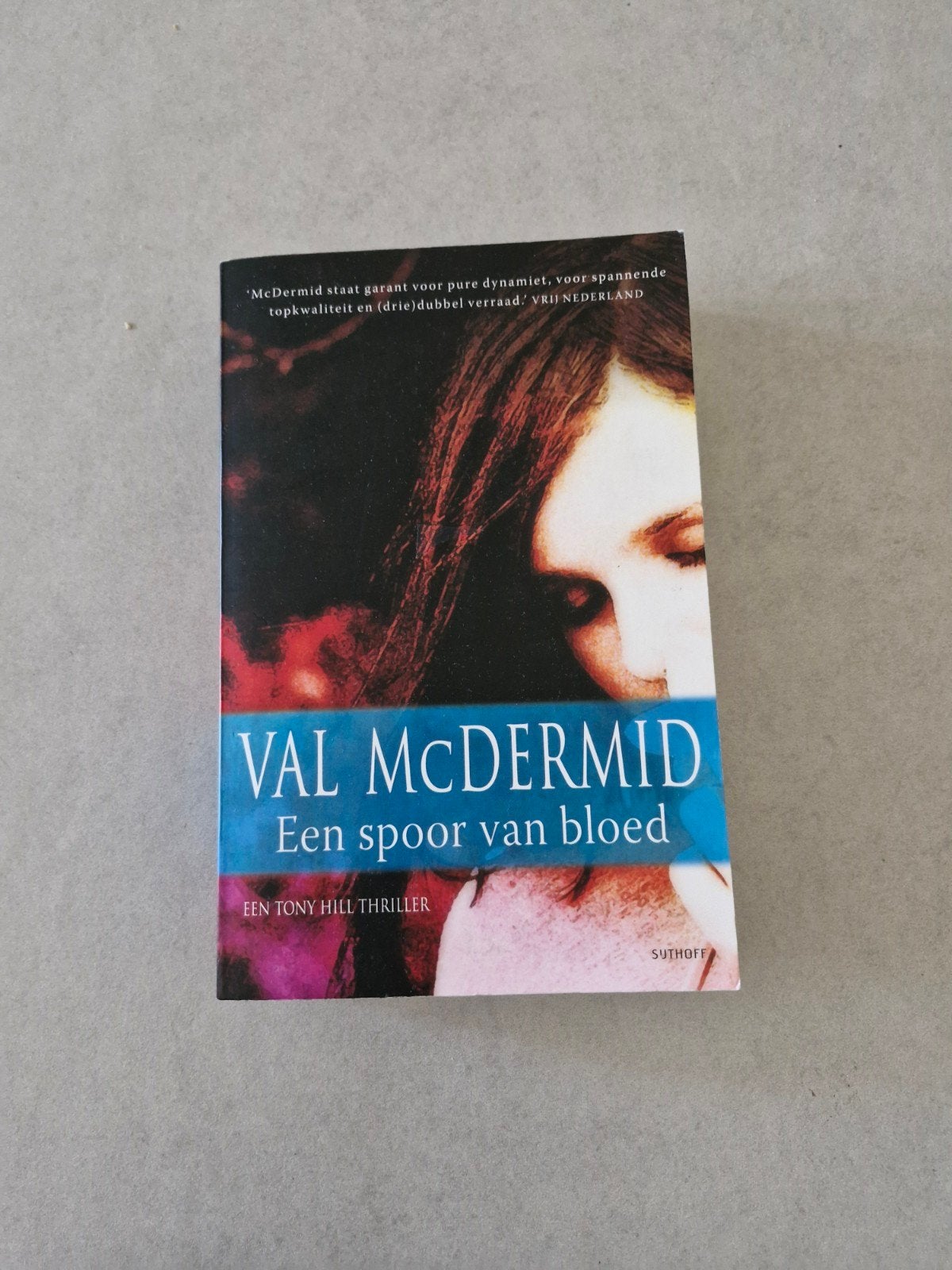 Een spoor van bloed - Val McDermid, Ophalen of Verzenden, Val McDermid, Europa overig