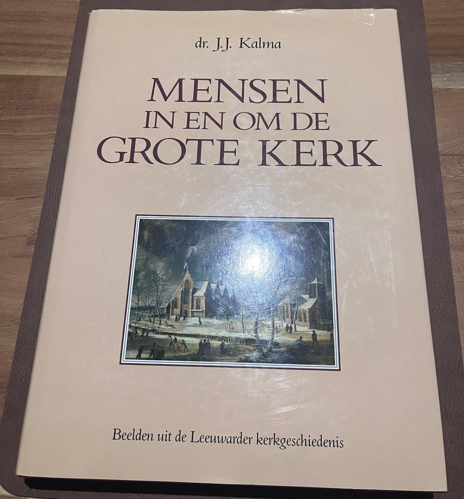 Boek - Mensen in en om de grote kerk - dr. J.J. Kalma, Ophalen of Verzenden, Gelezen