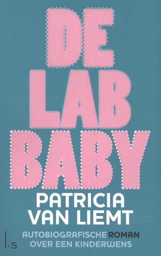 Te Koop Boek DE LAB BABY Patricia Van Liemt, Patricia Van Liemt, Ophalen of Verzenden, Zo goed als nieuw, Nederland