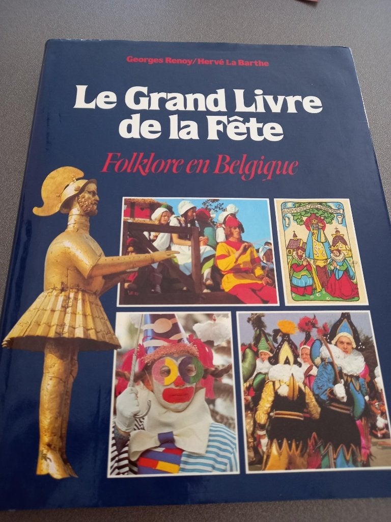 Le Grand Livre de la Fête - Folklore Belgique, Enlèvement ou Envoi, 20e siècle ou après, Utilisé