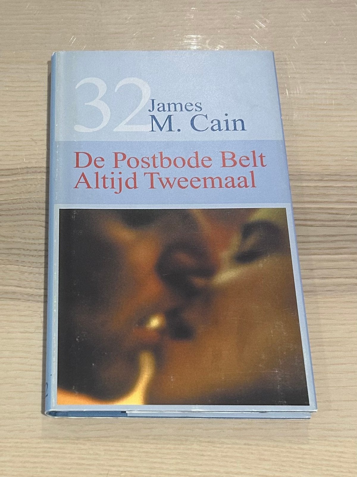De Postbode Belt Altijd Tweemaal - James M. Cain, Boeken, Ophalen of Verzenden